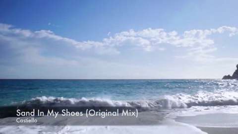 Castiello - Sand In My Shoes (Original Mix)